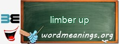 WordMeaning blackboard for limber up